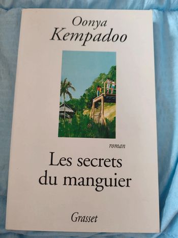 Roman "Le secret du manguier"- Oonya Kempadoo