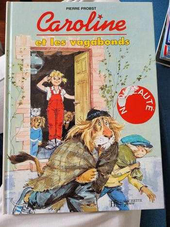 Livre Caroline et les Vagabonds Pierre Probst Hachette Jeunesse Album collection livre rare