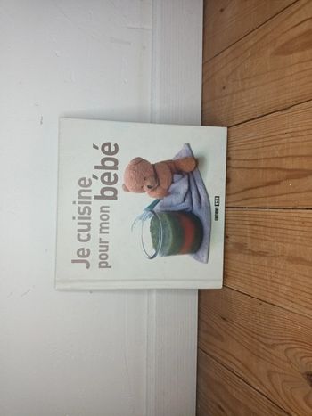 Je cuisine pour mon bébé
