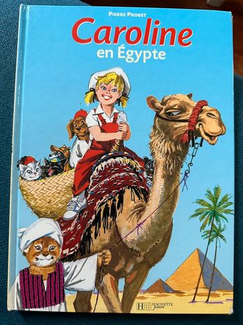 Livre album bd bon état Caroline en Égypte pyramides pierre probst