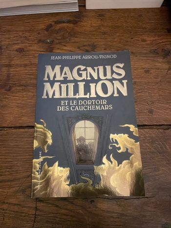 Magnus Million et le dortoir des cauchemars - Jeans-philippe Arrou-Vignod