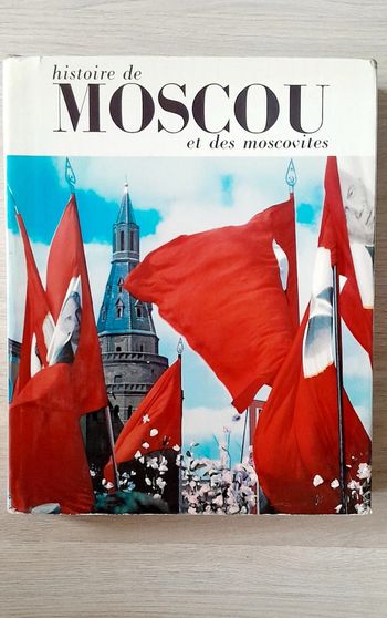 Histoire de Moscou et des moscovites