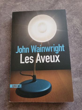 Les Aveux Par John Wainwright, Laurence Romance (Traduction)
