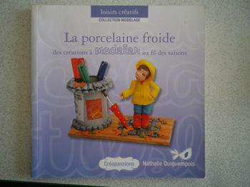 LA PORCELAINE FROIDE