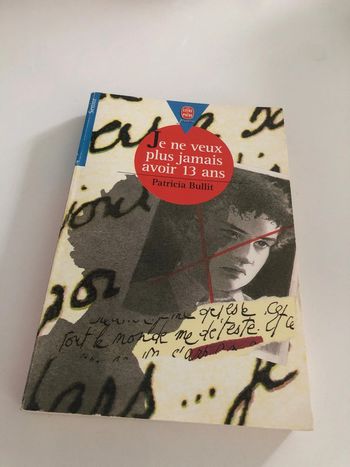 Livre je ne veux plus avoir 13 ans