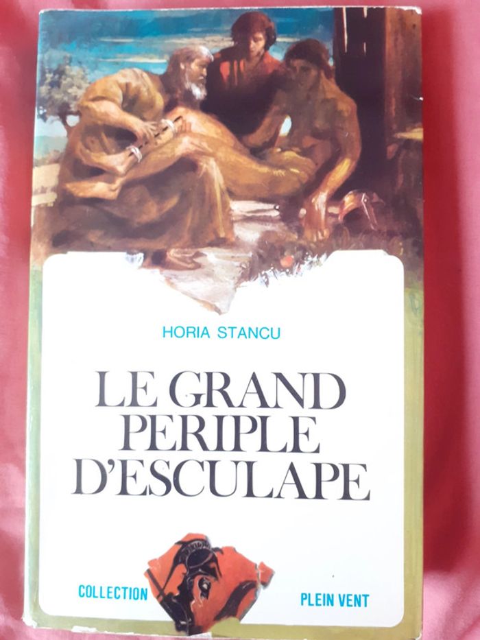 Le grand périple d'esculape - Horia Stancu