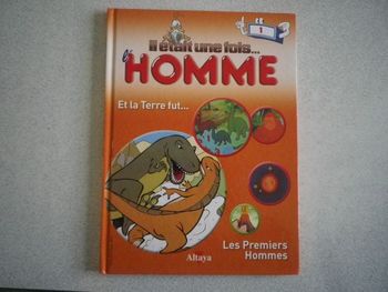 IL ETAIT UNE FOIS ... L'HOMME