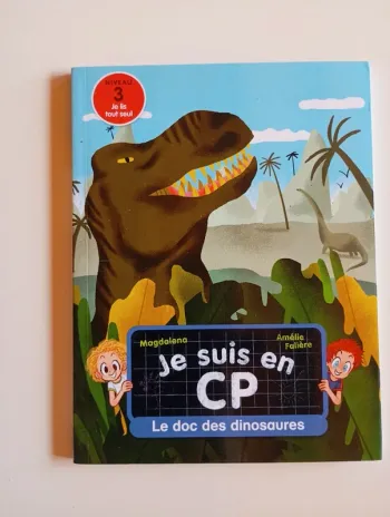 Je suis en CP : Le doc des dinosaures - Niveau 3