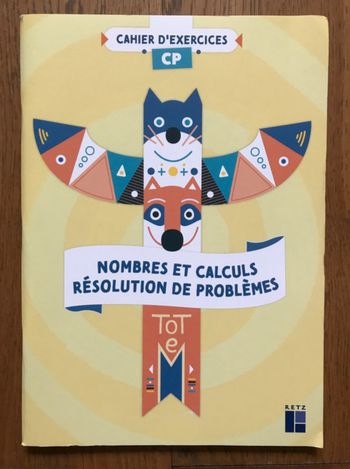 Totem Mathématiques CP - Fichier nombres et calculs - résolution de problèmes - RETZ