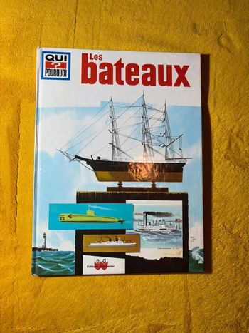 Livre les Bateaux Qui Pourquoi ?