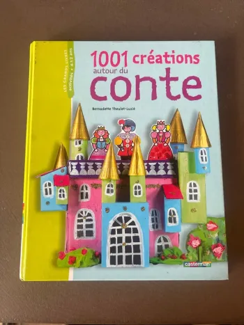 🛑livre 1001 créations autour du conte🛑