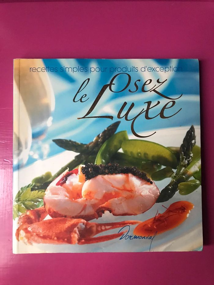 Livre « Osez le luxe: recettes simples pour produits d’exception »