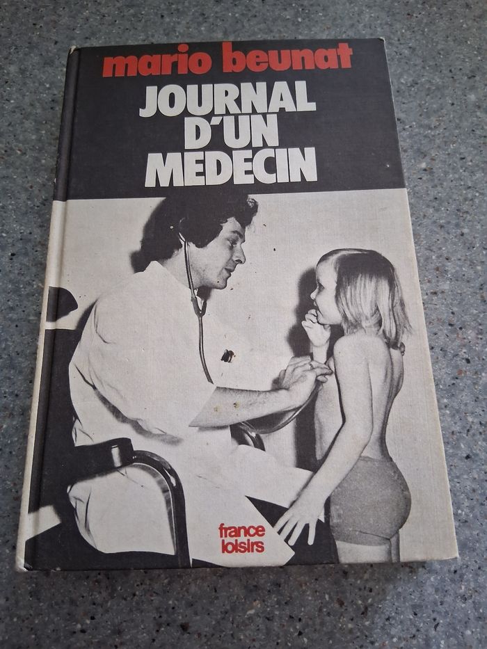Journal d' un médecin " beunat "