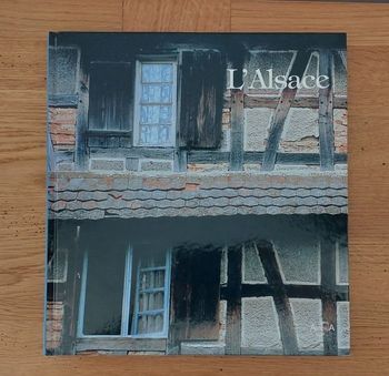 L'Alsace : voyage en images