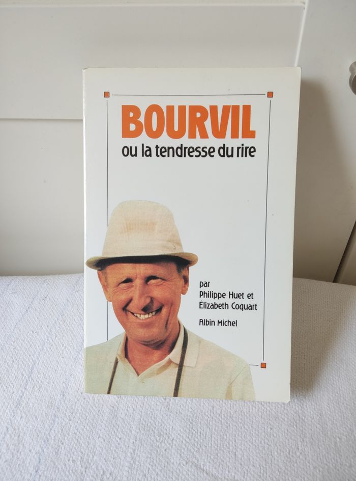 Livre Bourvil ou la tendre du rire