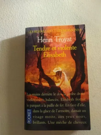 Livre Adulte "Tendre & Violente Elisabeth