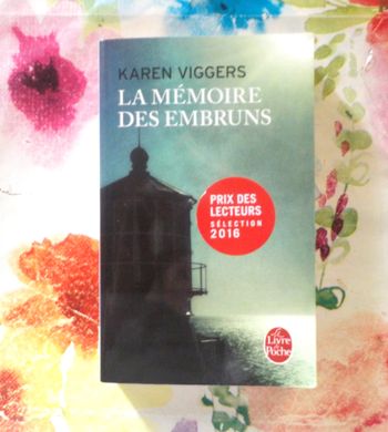 LA MEMOIRE DES EMBRUNS de Karen VIGGERS Ed. Le Livre de Poche