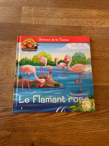 Livre Altaya Le monde des animaux Sauvages Animaux de la savane Le flamant rose