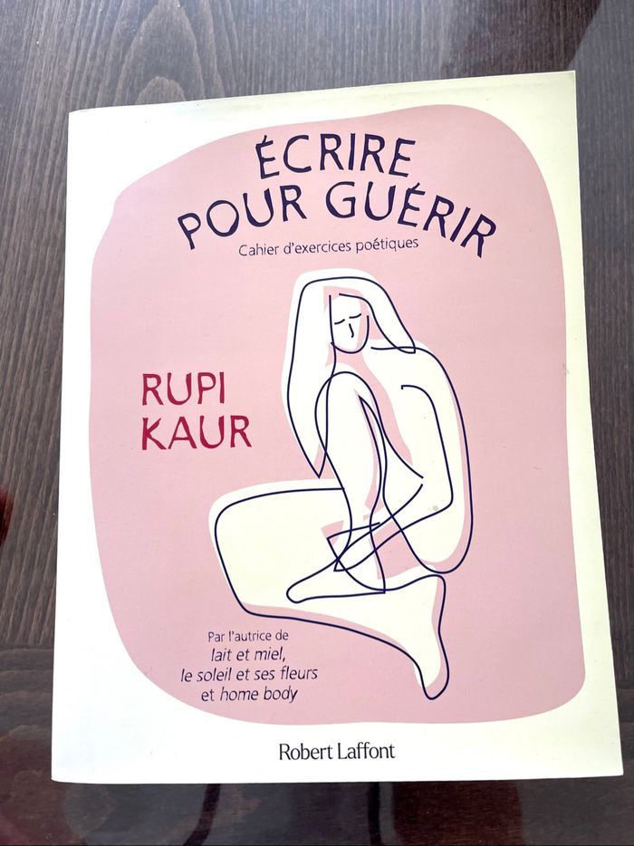 Écrire pour Guérir - Rupi Kaur