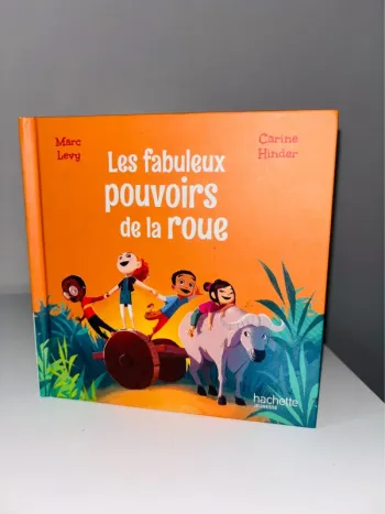 Les fabuleux pouvoirs de la roue