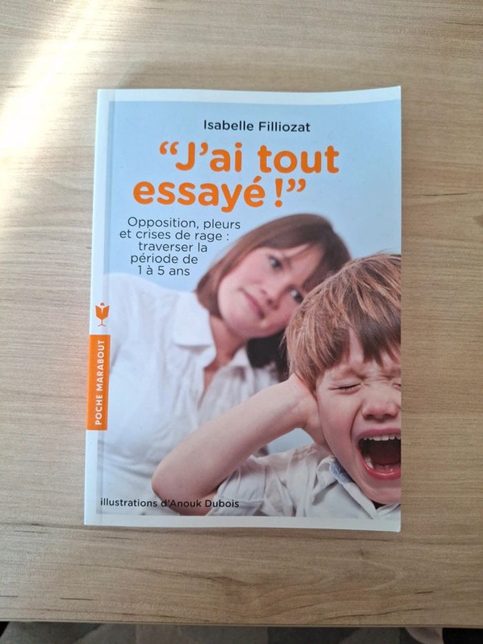 "J'ai tout essayé" d'Isabelle Filliozat