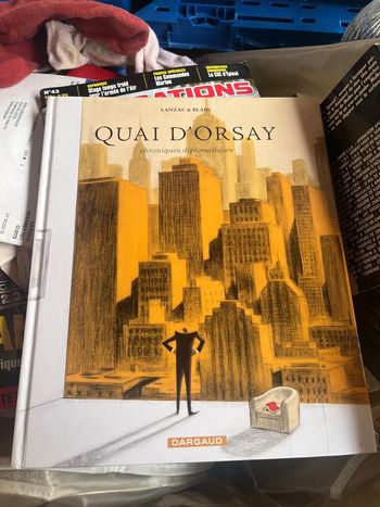 Quai d’Orsay Lanzac Blain chroniques diplomatiques Dargayd