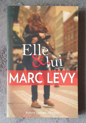 Roman sentimental, grand format "Elle & Lui" (2015) / Marc Lévy