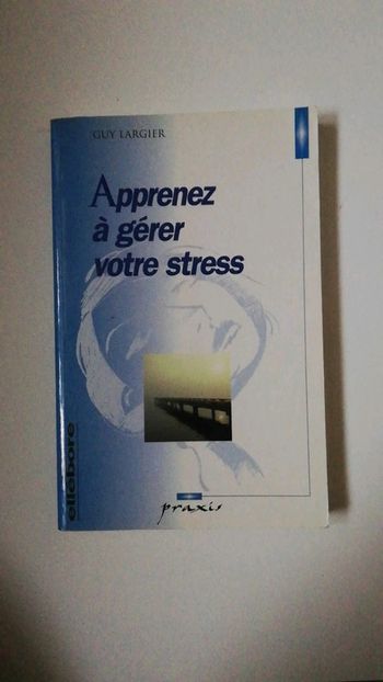 Apprenez à gérer votre stress