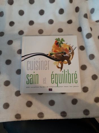Livre recettes cuisiner sain et équilibré