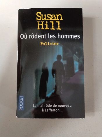 Susan Hill Où rôdent les hommes