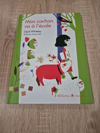 Livre Mon cochon va à l'école Opal Whiteley