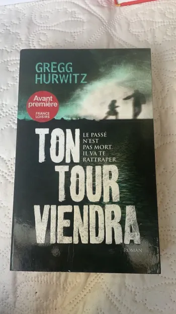 Livre ton tour viendra de gregg hurwitz