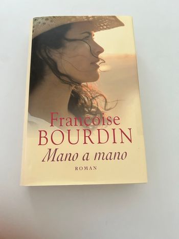 Livre Mano à Mano Françoise Bourdin