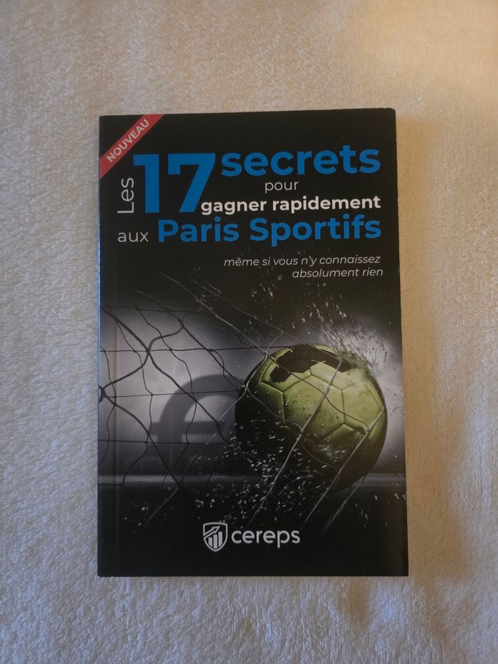 Livre "Les 17 secrets pour gagner rapidement aux Paris Sportifs".