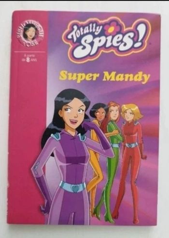 Livre TOTALLY SPIES_super Mandy
