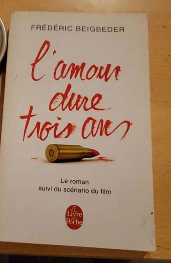 L amour dure trois ans