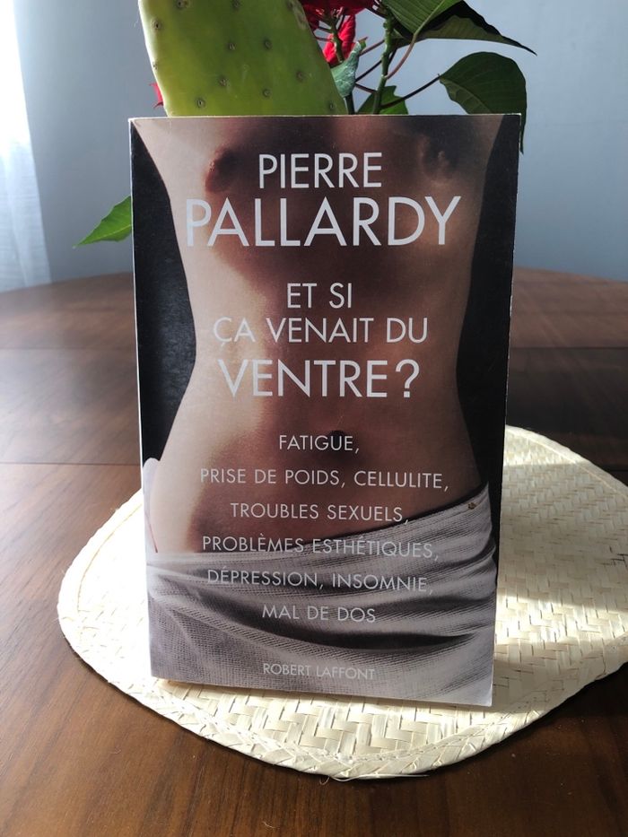 Et si ça venait du ventre ? Pierre Pallardy