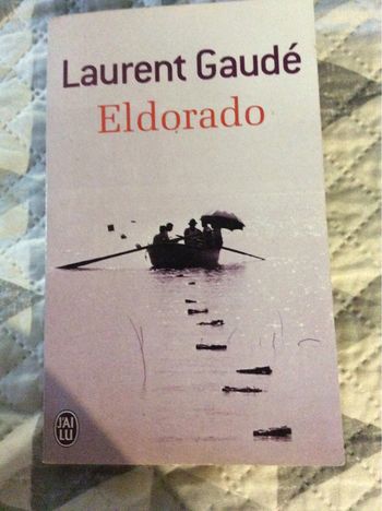 #Eldorado Laurent Gaudé