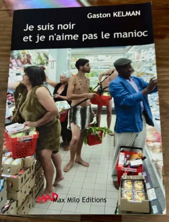 Je suis noir et je n’aime pas le manioc – Gaston Kelman