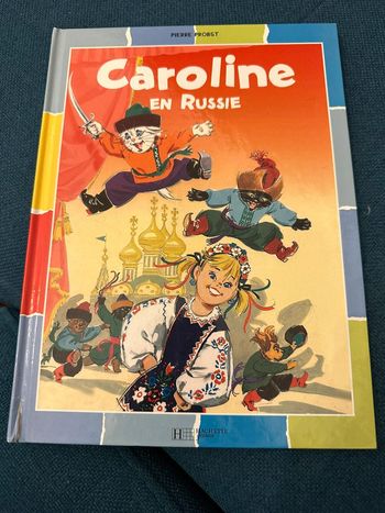 Album rarissime livre bd Caroline en Russie Hachette