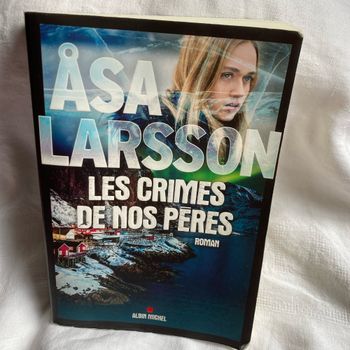 Livre roman les crimes de nos pères Asa Larsson Albin Michel