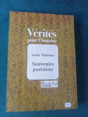 Louis Védrine - Souvenirs parisiens