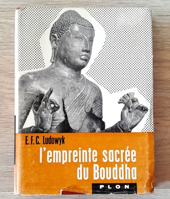 E.F.C. Ludowyk - l'empreinte sacrée du Boudha