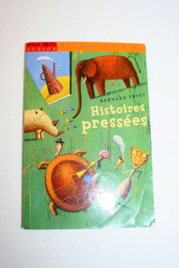 Histoires pressées de Bernard Friot