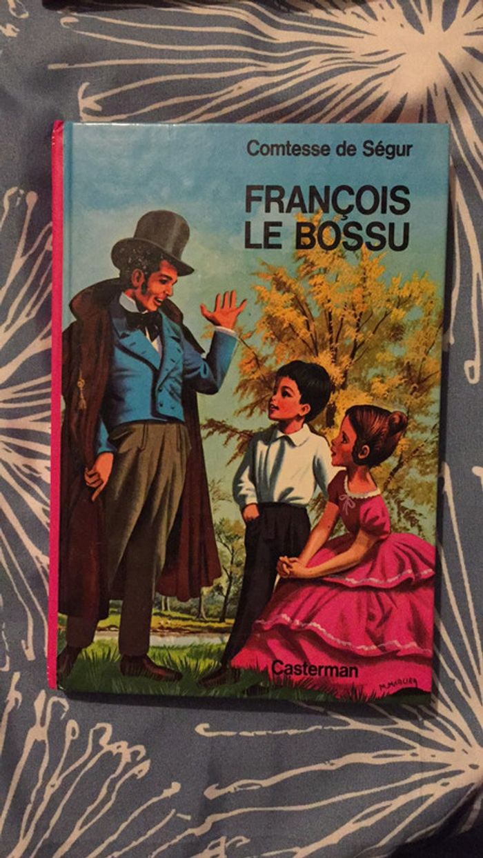 François le bossu Comtesse de Ségur Casterman