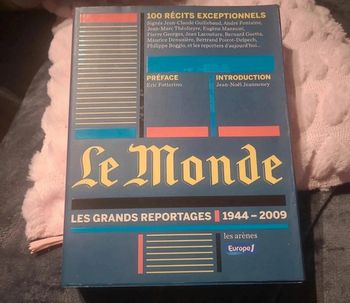 Le monde. Les grands reportages. 1944 à 2009