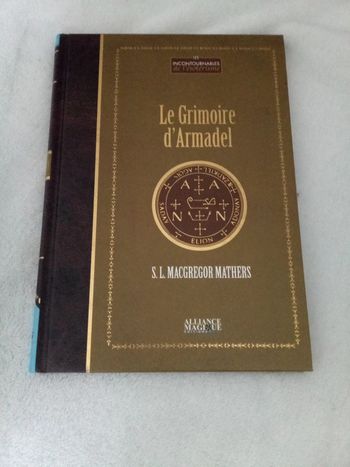 Le grimoire d'Armadel les incontournables de l'ésotérisme alliance magique