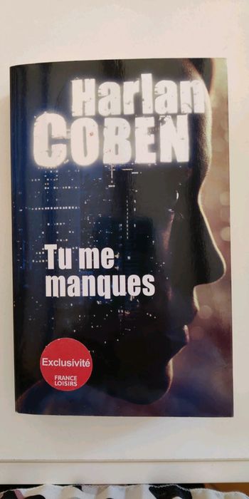 Tu me manques Harlan Coben
