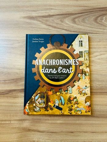 Livre «Anachronismes dans l’art» Édition Palette