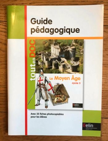 Tout en Doc - Le Moyen Âge - Guide pédagogique + fiches photocopiables